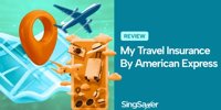 My Travel Insurance by AMEX Review 2025 | SingSaver - SingSaver